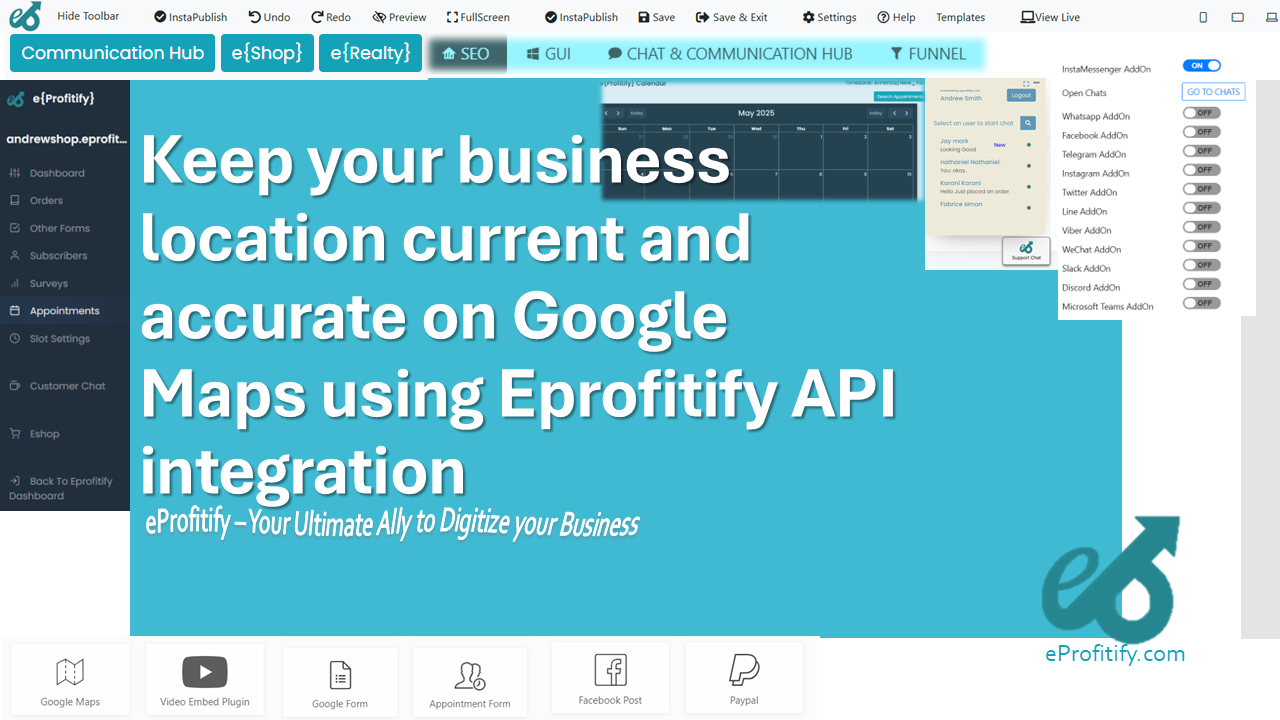 Keep your business location current and accurate on Google Maps using Eprofitify API integration